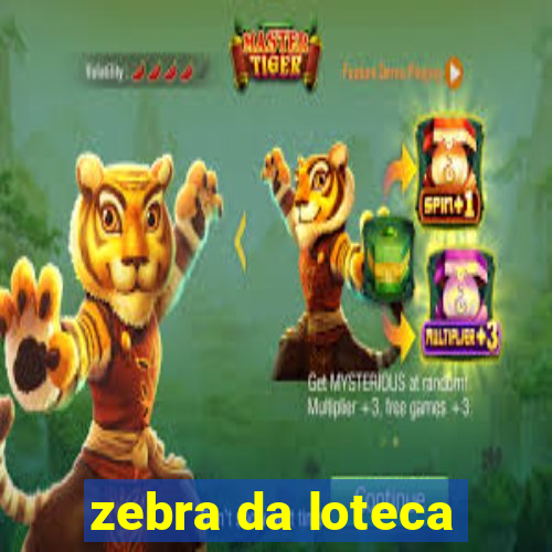 zebra da loteca